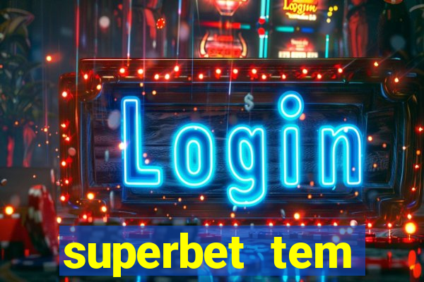 superbet tem pagamento antecipado